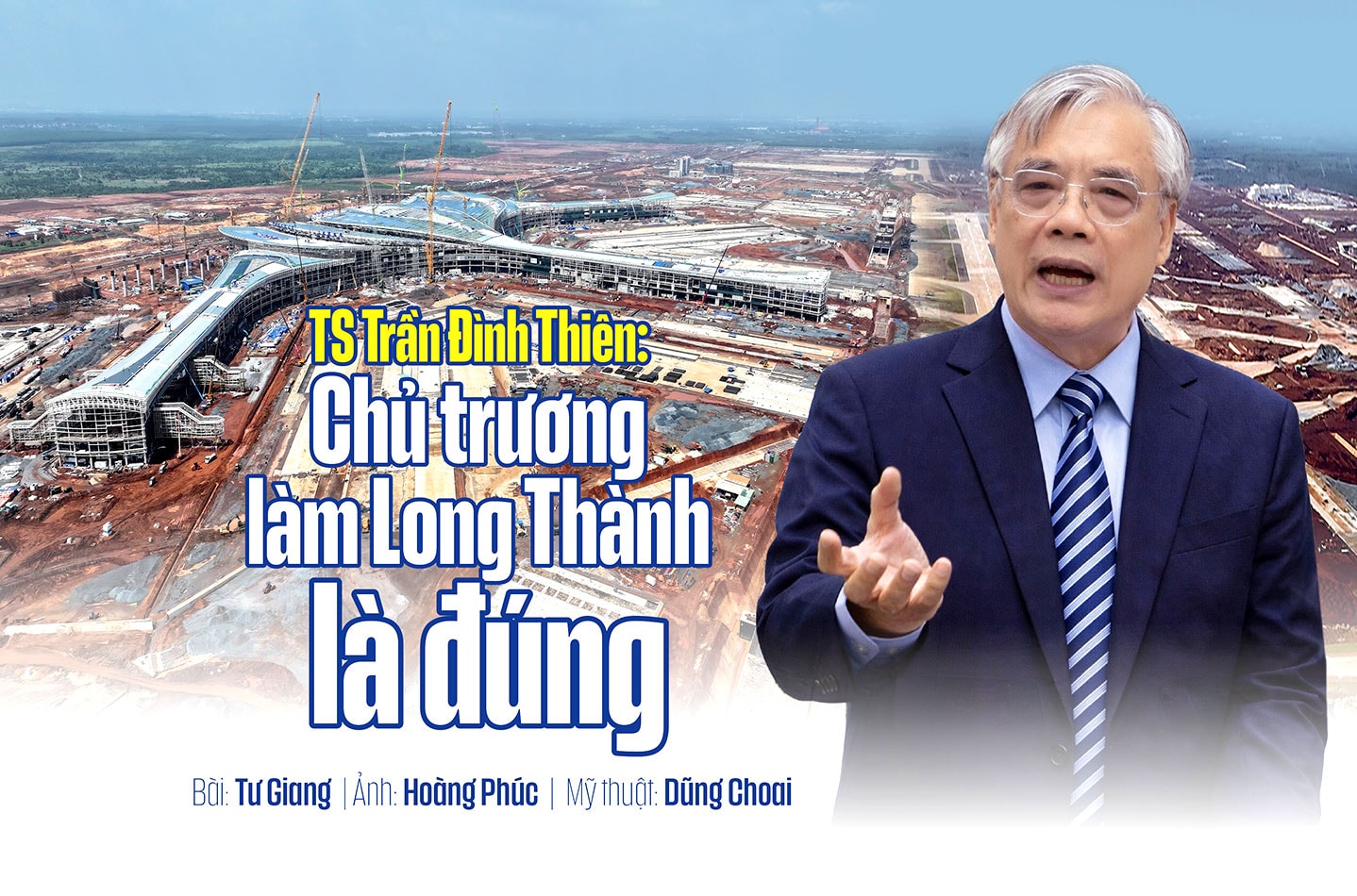 TS Trần Đình Thiên: Chủ trương làm Long Thành là đúng 