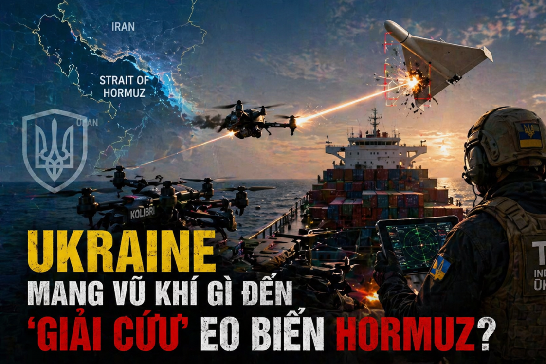 Ukraine mang vũ khí gì đến ‘giải cứu’ eo biển Hormuz?