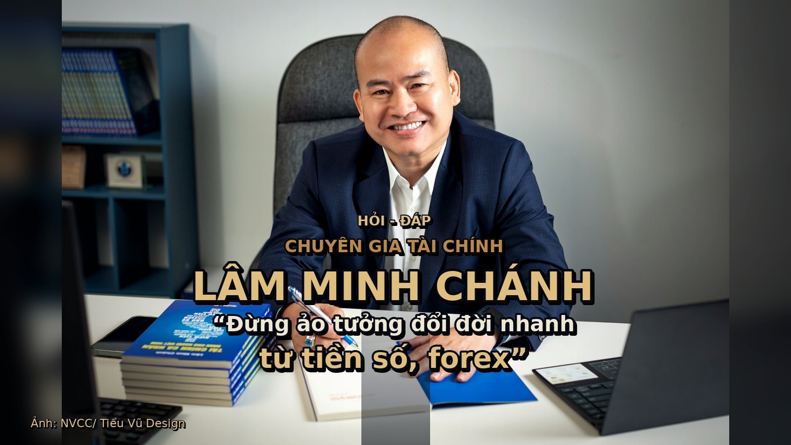 chuyen-gia-lam-minh-chanh-dung-lao-vao-tien-so-forex-vi-muon-doi-doi-nhanh(1).jpg