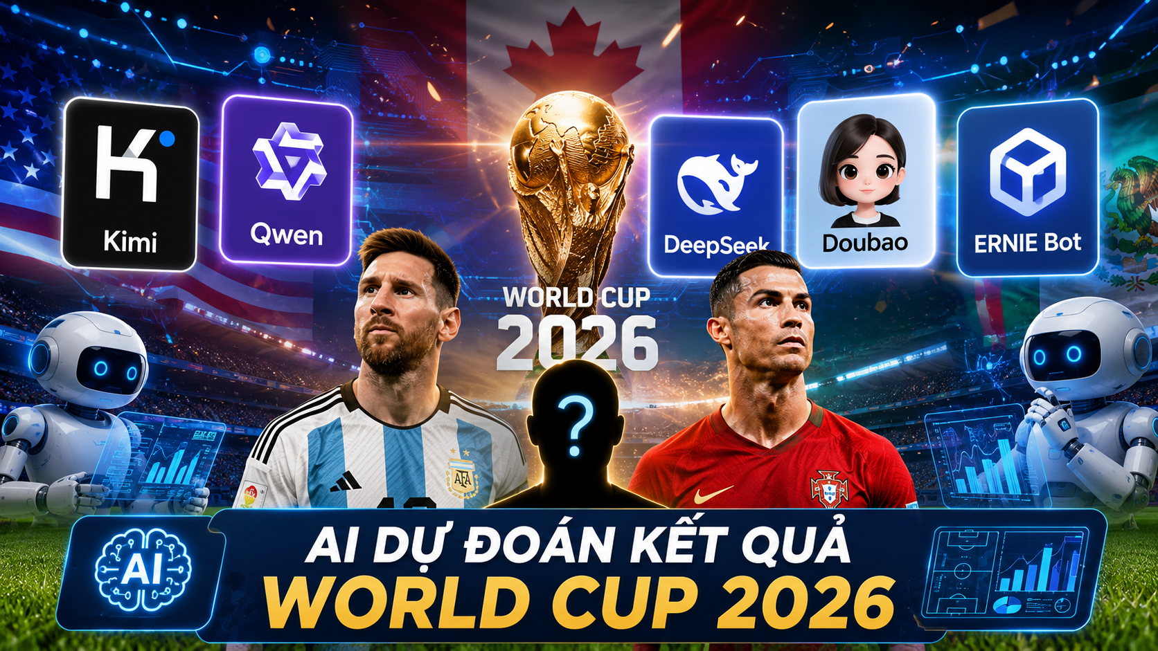 AI dự đoán World Cup 2026: Cuộc cách mạng công nghệ hay chỉ là sân khấu thử nghiệm AI tạo sinh? 
