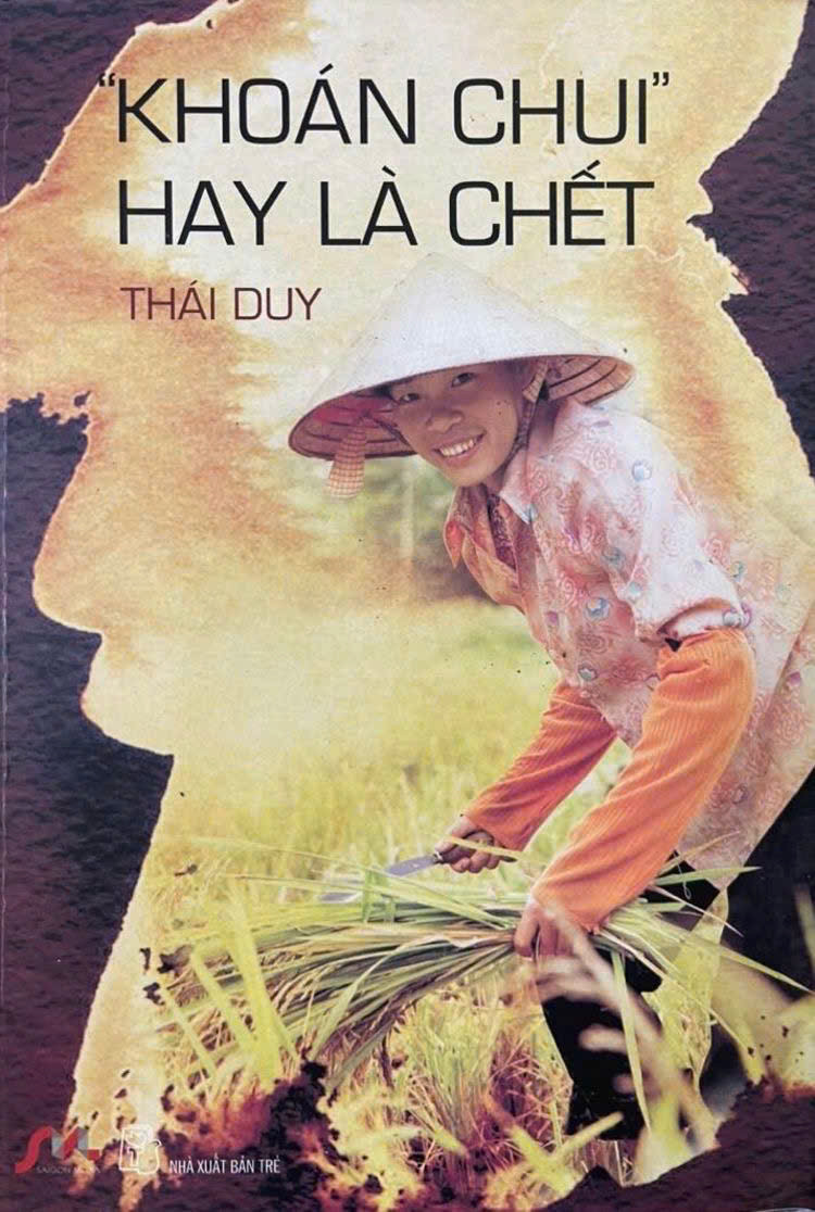 ảnh 2-Năm 2013, nhà báo Thái Duy xuất bản cuốn “Khoán chui hay là chết” (NXB Trẻ ấn hành)