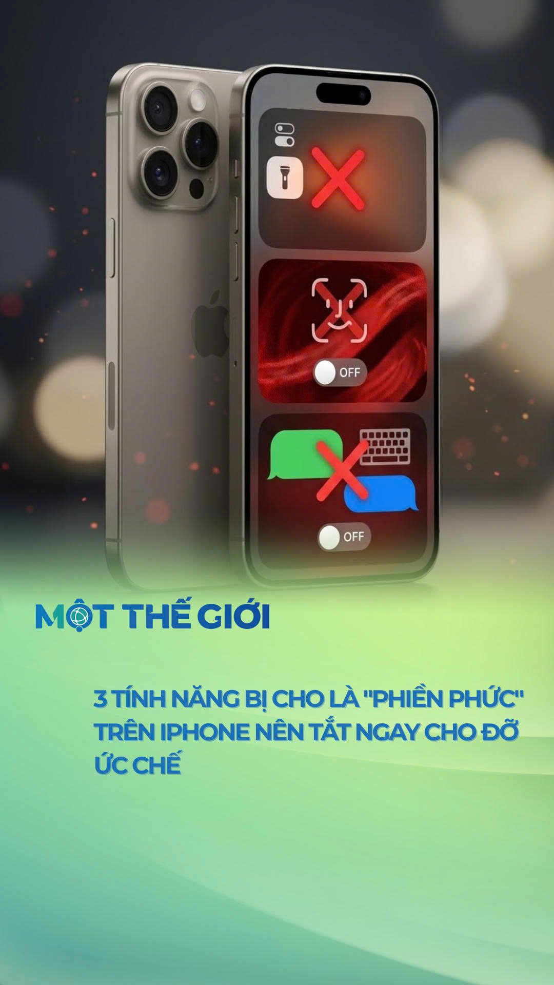 3 tính năng bị cho là 'phiền phức' trên iPhone, nên tắt ngay để tối ưu trải nghiệm 
