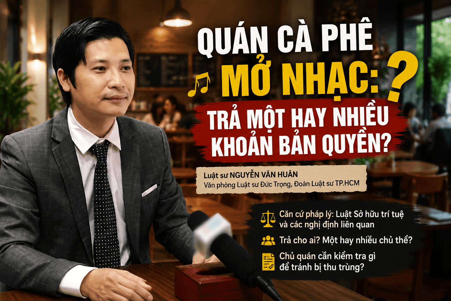 Quán cà phê trả tiền bản quyền âm nhạc thế nào cho đúng? 