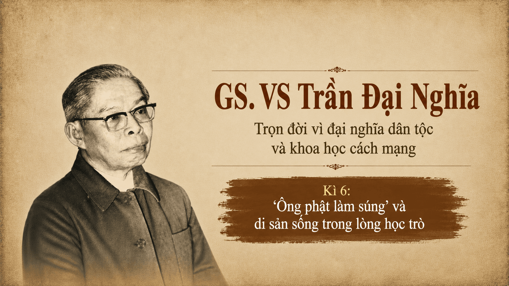 trần đại nghĩa kì 6