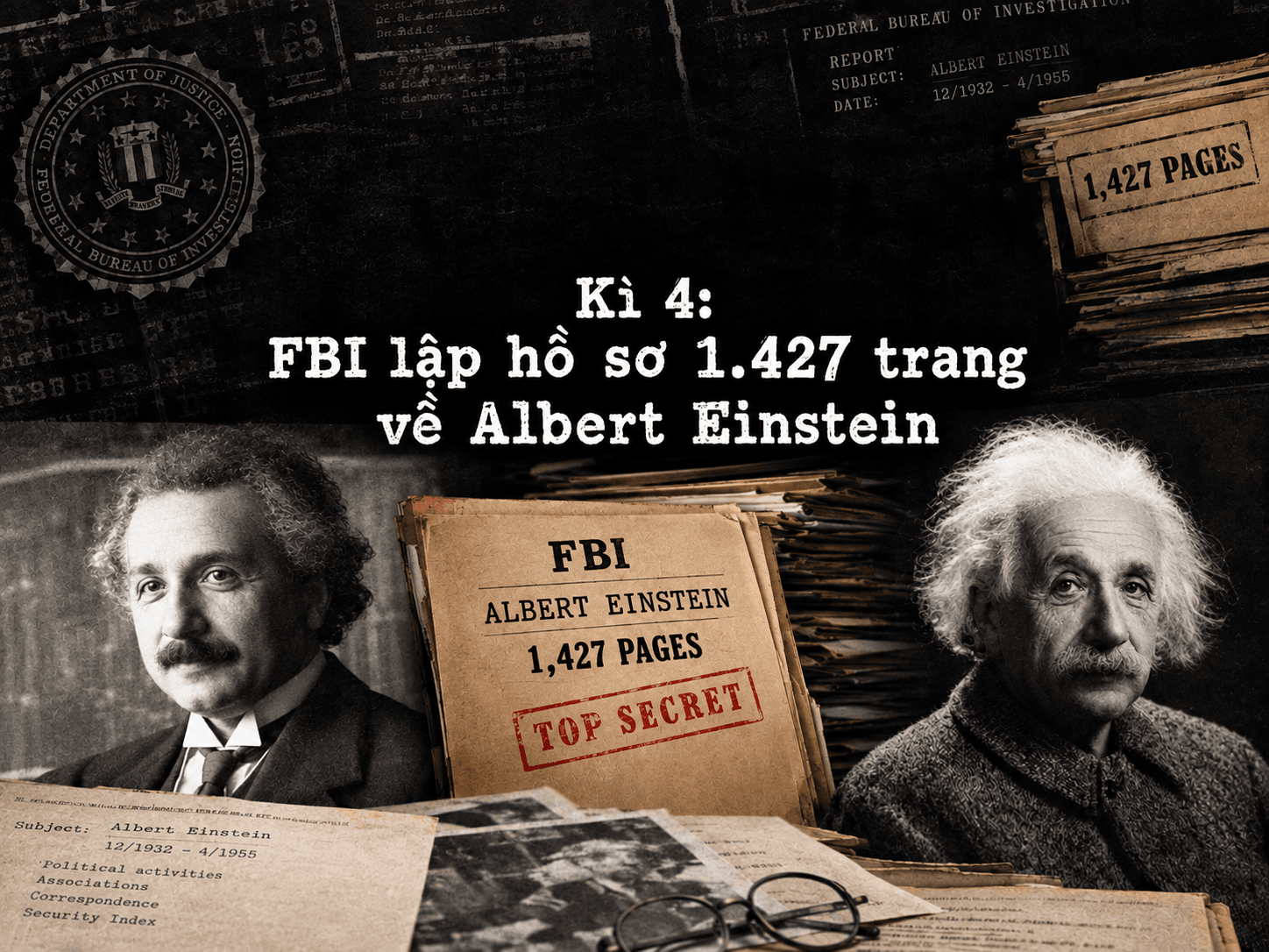 FBI lập hồ sơ 1.427 trang về Albert Einstein
