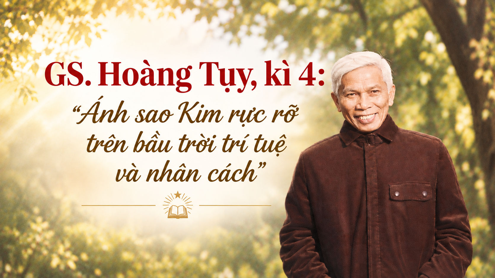 Giáo sư Hoàng Tụy - hiệp sĩ khai sơn