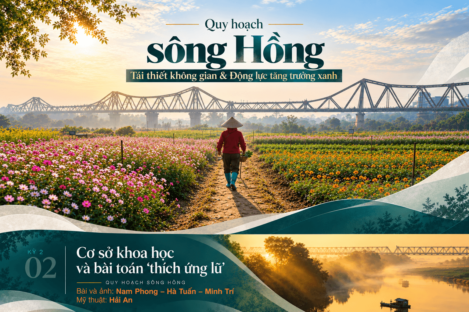 Quy hoạch sông Hồng: Tái thiết không gian & Động lực tăng trưởng xanh Kì 2: Cơ sở khoa học thuỷ lợi và bài toán ‘thích ứng lũ’ 