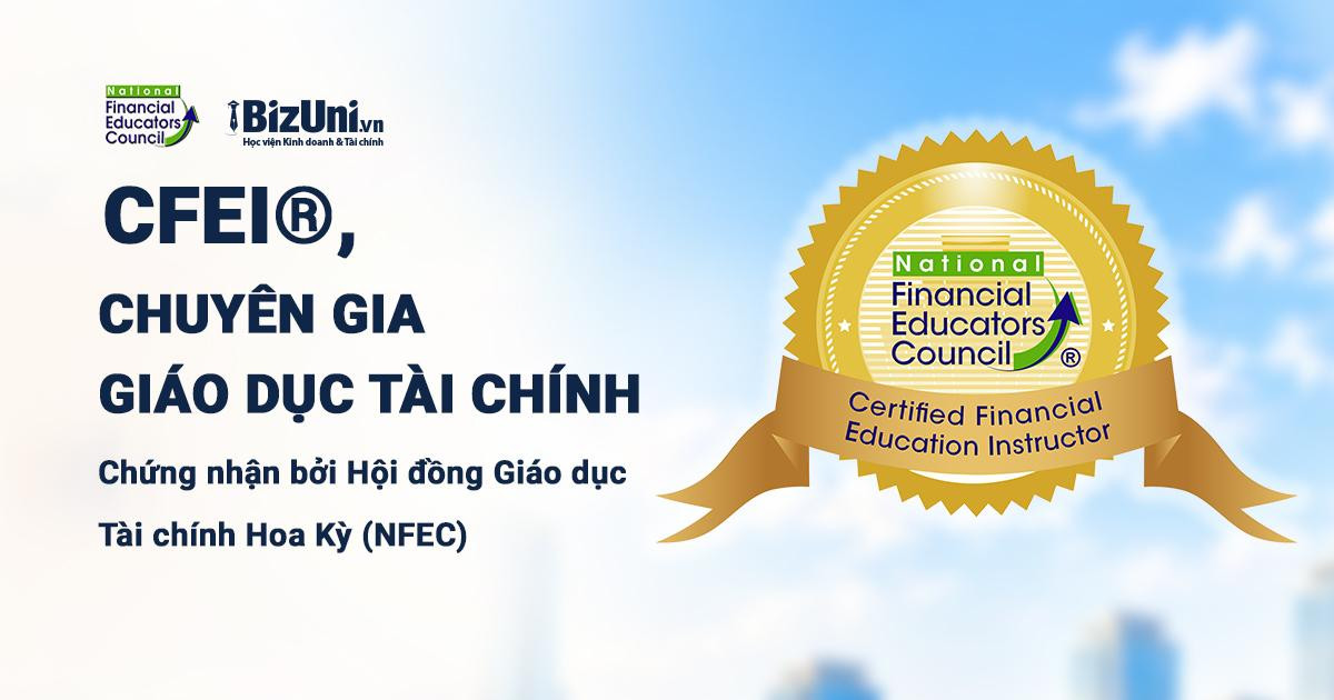CFEI® là danh xưng dành cho người hoàn thành và đáp ứng đầy đủ yêu cầu của NFEC.