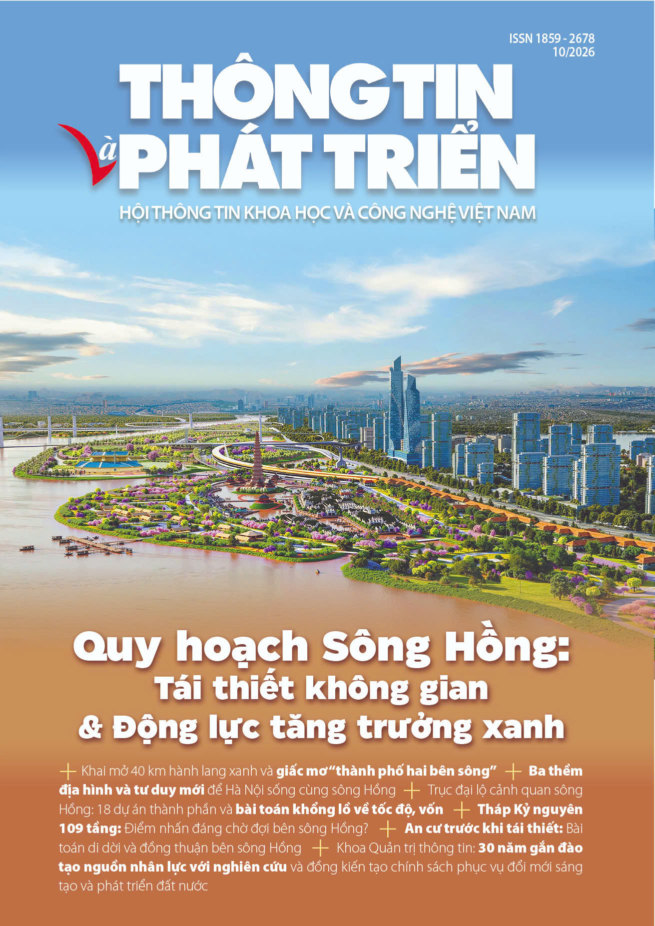 Ấn phẩm Thông tin và Phát triển tháng 10/2026: Quy hoạch sông Hồng - tái thiết không gian & động lực tăng trưởng xanh 