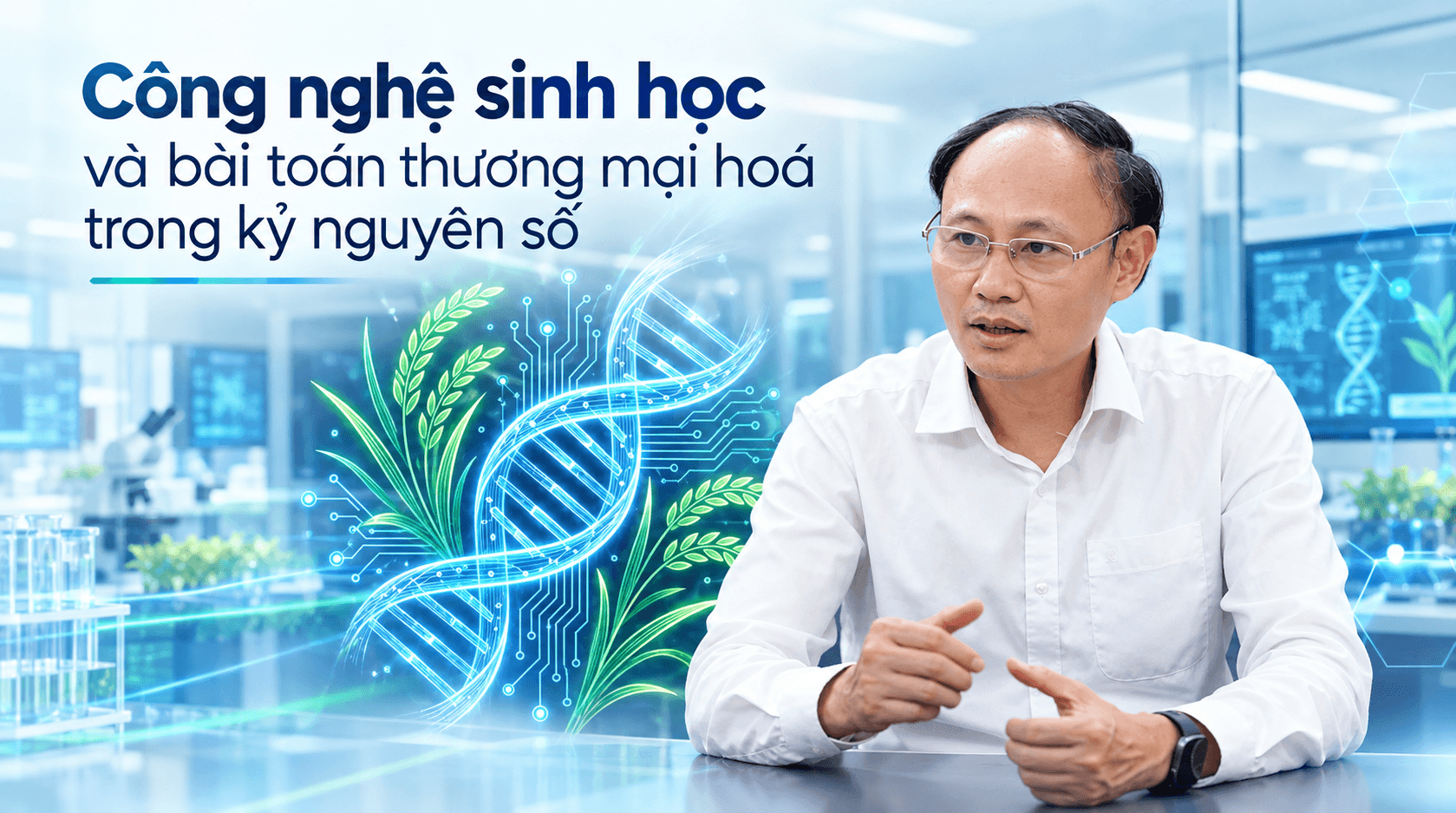 PGS Phí Quyết Tiến - công nghệ sinh học