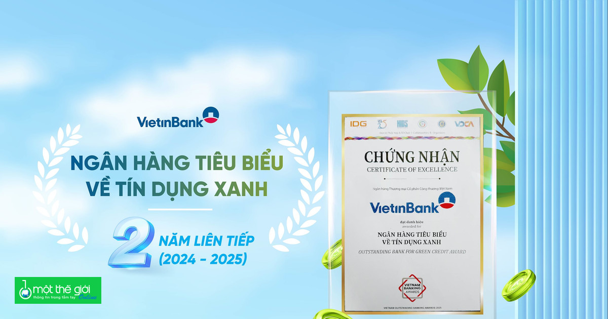 VietinBank 2 năm liên tiếp là “Ngân hàng tiêu biểu về Tín dụng Xanh”