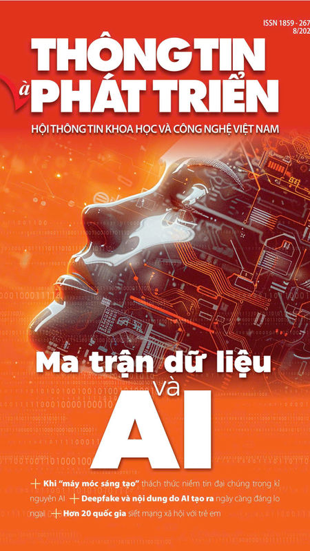 Ấn phẩm Thông tin và Phát triển tháng 8/2026: Ma trận dữ liệu và AI