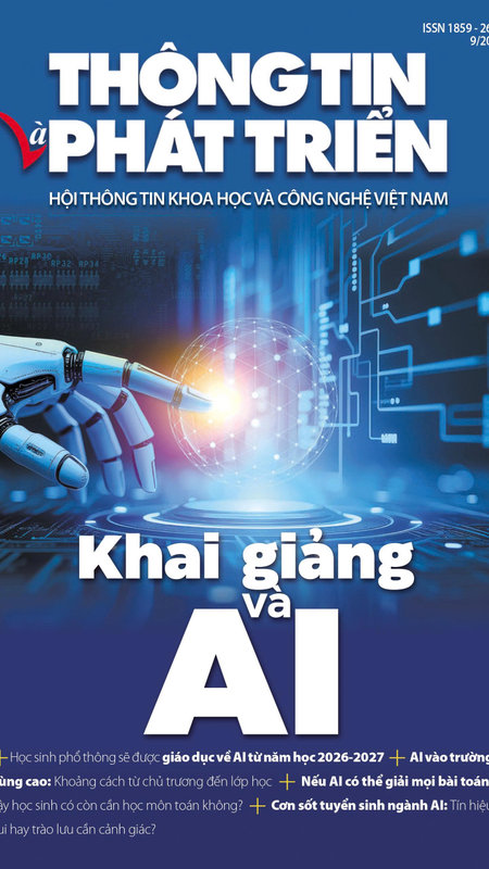 Ấn phẩm Thông tin và Phát triển tháng 9/2026: 'AI bước vào năm học mới'