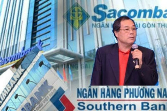 Sacombank: Từ đỉnh cao Đặng Văn Thành đến ‘ván cờ’ của Trầm Bê