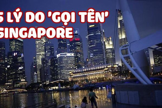 Vì sao Singapore được ‘chọn mặt gửi vàng’ để tổ chức thượng đỉnh Mỹ - Triều?