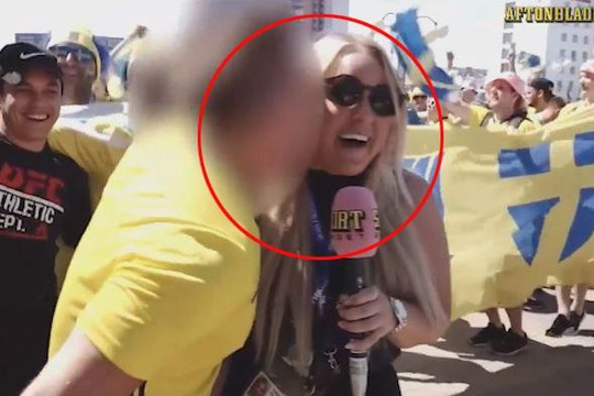 Thêm nữ phóng viên bị fan cuồng hôn khi đang đưa tin trực tiếp từ World Cup