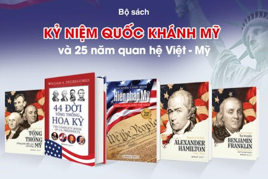 Quốc khánh Hoa Kỳ: Ra mắt bộ sách kỷ niệm 25 năm bình thường hóa quan hệ Việt-Mỹ 