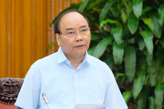 Thủ tướng Nguyễn Xuân Phúc: 'Nếu không giải quyết bức xúc ở bộ phận nhỏ thì sẽ trở thành vấn đề xã hội lớn'