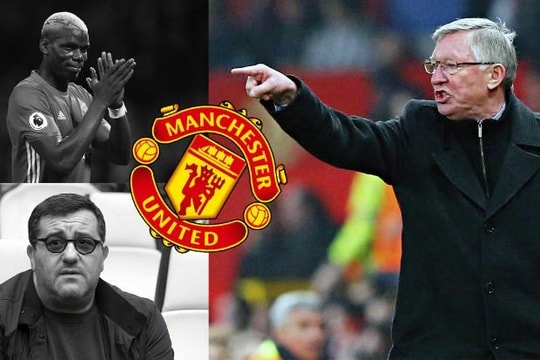 Sir Alex cáo buộc 'siêu cò' Raiola và Pogba là nguyên nhân gây hỗn loạn ở M.U