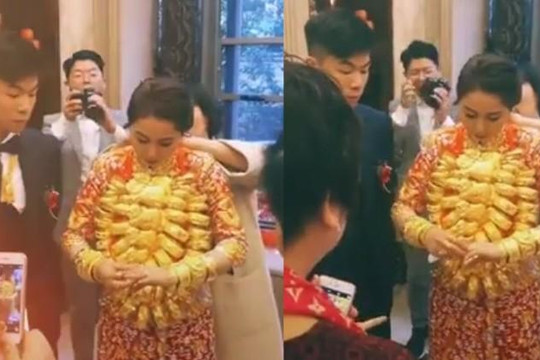 Clip cô dâu đeo hơn 10kg vàng ngày cưới, triệu phụ nữ ghen tị