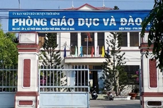 Cà Mau: Trưởng Phòng GD-ĐT bị kiểm điểm do thực hiện không tốt chỉ thị của tỉnh