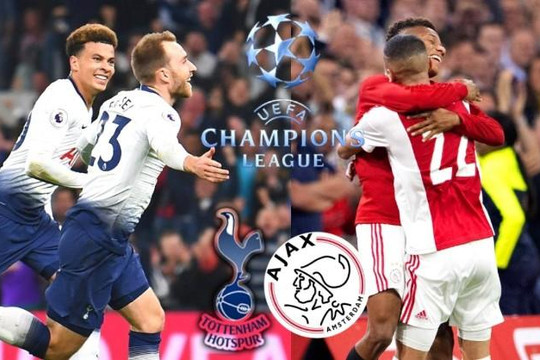 Tottenham - Ajax: Cuộc chiến của hai CLB đồng cân, đồng lạng ở Champions League
