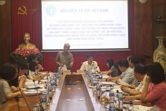 BHXH Việt Nam đề xuất hoàn thiện nhiều văn bản pháp luật, giảm thủ tục hành chính