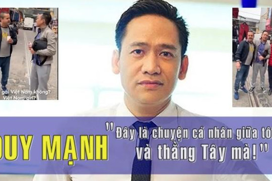 Duy Mạnh phát ngôn gây sốc về phụ nữ Việt Nam
