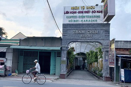 Yêu cầu cưỡng chế công trình vi phạm trật tự xây dựng tại Gia Trang quán - Tràm Chim Resort