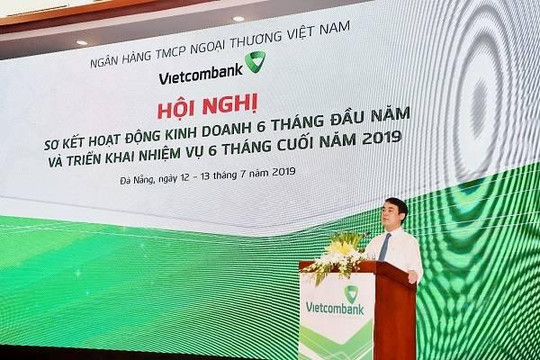 Vietcombank tổ chức hội nghị sơ kết hoạt động kinh doanh 6 tháng đầu năm