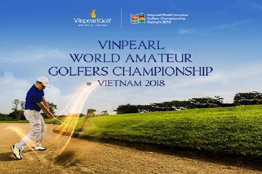 WAGC VietNam 2018 sẽ diễn ra tại Vinpearl Golf Nam Hội An