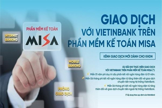 VietinBank triển khai thí điểm kết nối ngân hàng điện tử trên phần mềm kế toán MISA