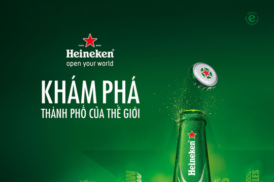 Cùng Heineken “Khám phá thành phố của thế giới“