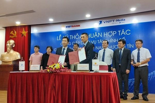 Vietbank và VNPT-Media ký thỏa thuận hợp tác cung cấp dịch vụ tài chính số