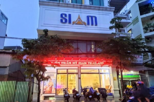 TP.HCM: Phát hiện nhiều sai phạm tại hệ thống phòng khám của Cty SIAM Thai Lan