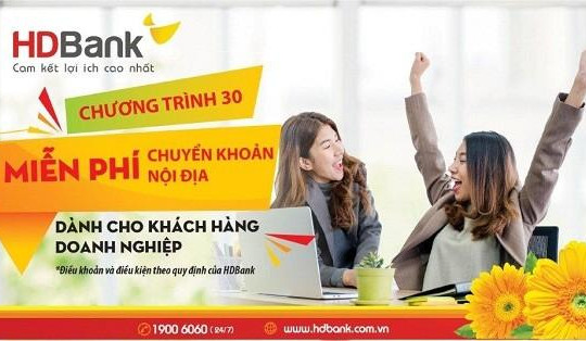 HDBank miễn phí chuyển khoản nội địa cho khách hàng doanh nghiệp