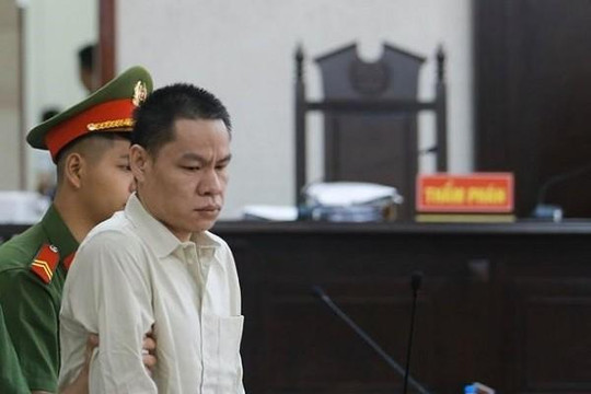 Phúc thẩm vụ án giao gà Điện Biên: Kẻ chủ mưu cho rằng án tử hình là quá nặng