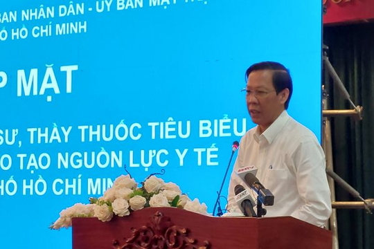 Chủ tịch UBND TP.HCM: “Đóng góp của cán bộ y tế giúp TP thay đổi tư duy chống dịch”