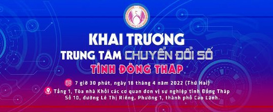 Khai trương Trung tâm chuyển đổi số tỉnh Đồng Tháp vào ngày 18.4 