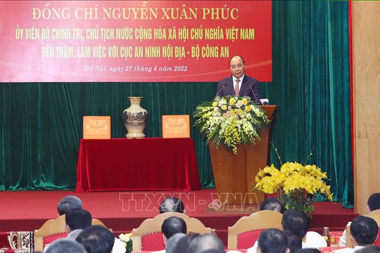 Chủ tịch nước Nguyễn Xuân Phúc thăm, làm việc với Cục An ninh nội địa