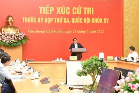 Tiếp xúc cử tri, Thủ tướng Phạm Minh Chính nhấn mạnh 4 vấn đề ưu tiên của Chính phủ