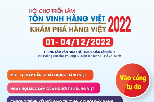 Hội chợ triển lãm “Tôn vinh hàng Việt Năm 2022” 