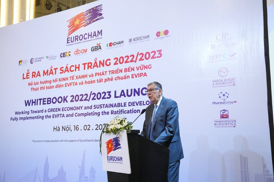 Chủ tịch EuroCham: Để tăng trưởng dài hạn, Việt Nam phải ưu tiên phát triển bền vững