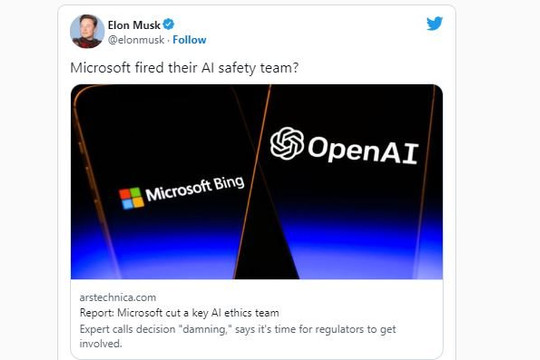 Elon Musk thất vọng trước thông tin Microsoft sa thải đội ngũ an toàn AI