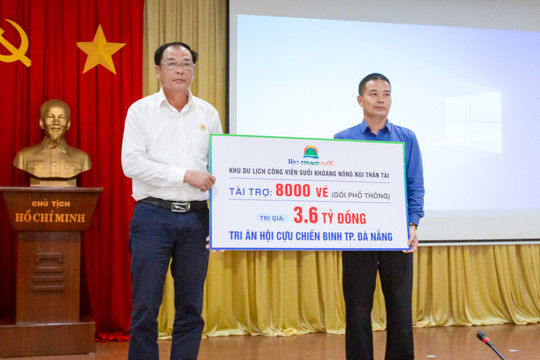KDL Núi Thần Tài tặng 8.000 vé tham quan tri ân Hội Cựu chiến binh Đà Nẵng