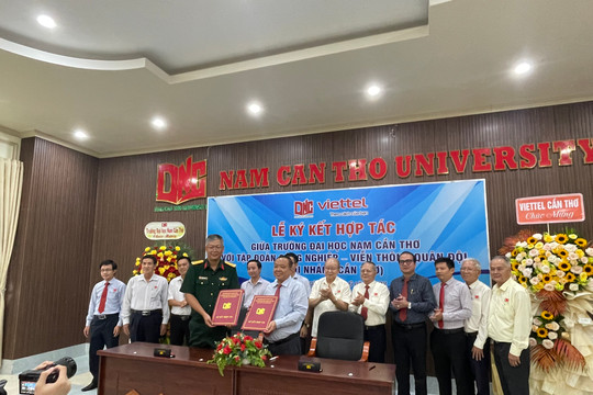 Trường ĐH Nam Cần Thơ và Tập đoàn Viettel chi nhánh Cần Thơ ký kết hợp tác