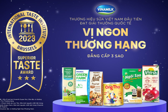 Vinamilk - Thương hiệu sữa Việt Nam đầu tiên có sản phẩm đạt 3 sao của giải thưởng Superior Taste Award 