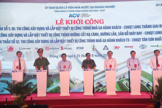 Xây dựng sân bay Long Thành và Tân Sơn Nhất: Đưa Việt Nam trở thành trung tâm vận chuyển lớn trong khu vực và trên thế giới