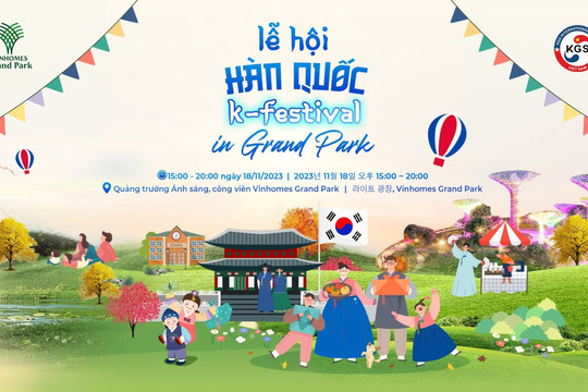 Vinhomes tổ chức sự kiện 'K-Festival In Grand Park' với nhiều hoạt động độc đáo