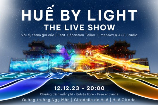Đại nội Huế - điểm hẹn độc đáo của 'Huế by light-The live show'